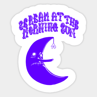 SCREAM AT THE MORNING SUN - OG PRINT Sticker